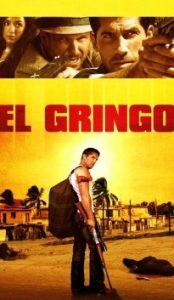 El Gringo (2012) Hindi Dubbed Movie