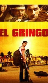El Gringo (2012) Hindi Dubbed Movie