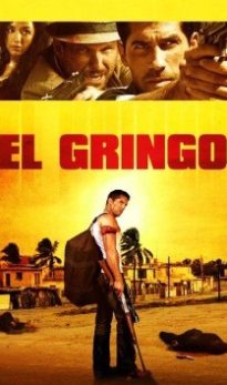 El Gringo (2012) Hindi Dubbed Movie