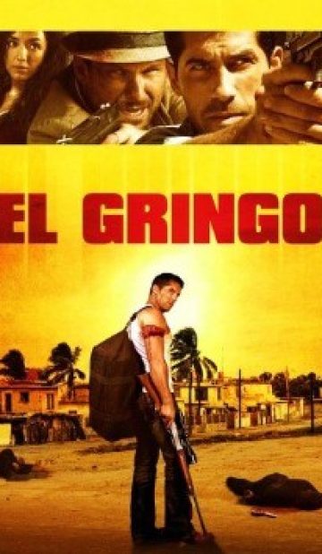 El Gringo (2012) Hindi Dubbed Movie